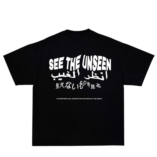 “SEE THE UNSEEN” Tee